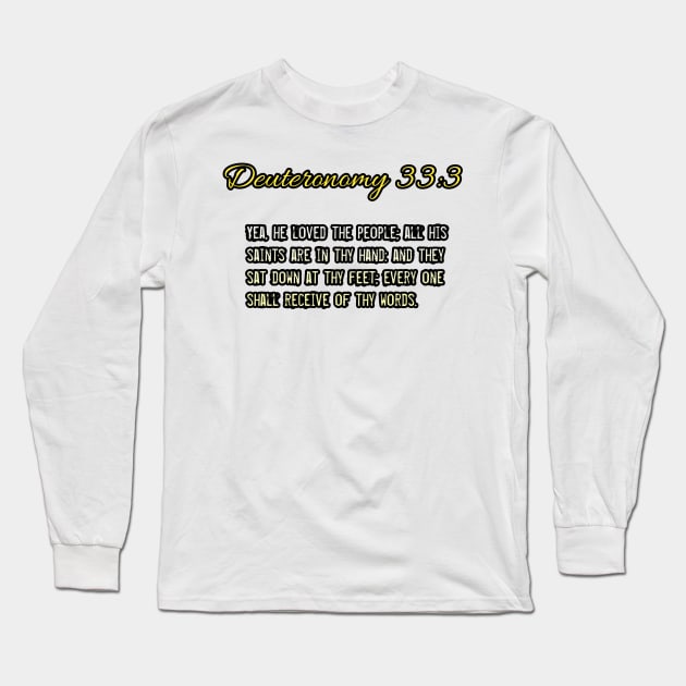 Deuteronomy 33:3 Long Sleeve T-Shirt by Yachaad Yasharahla